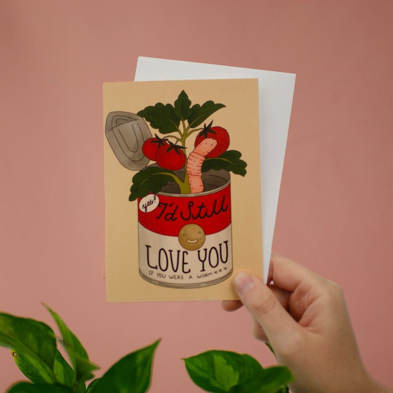 If You Were A Worm - romance/friendship card